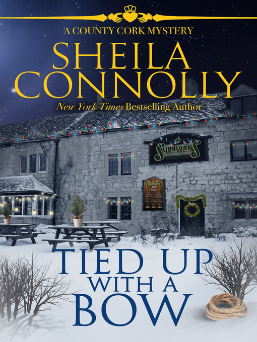 Title details for Tied Up With a Bow by Sheila Connolly - Available